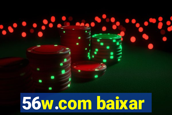 56w.com baixar